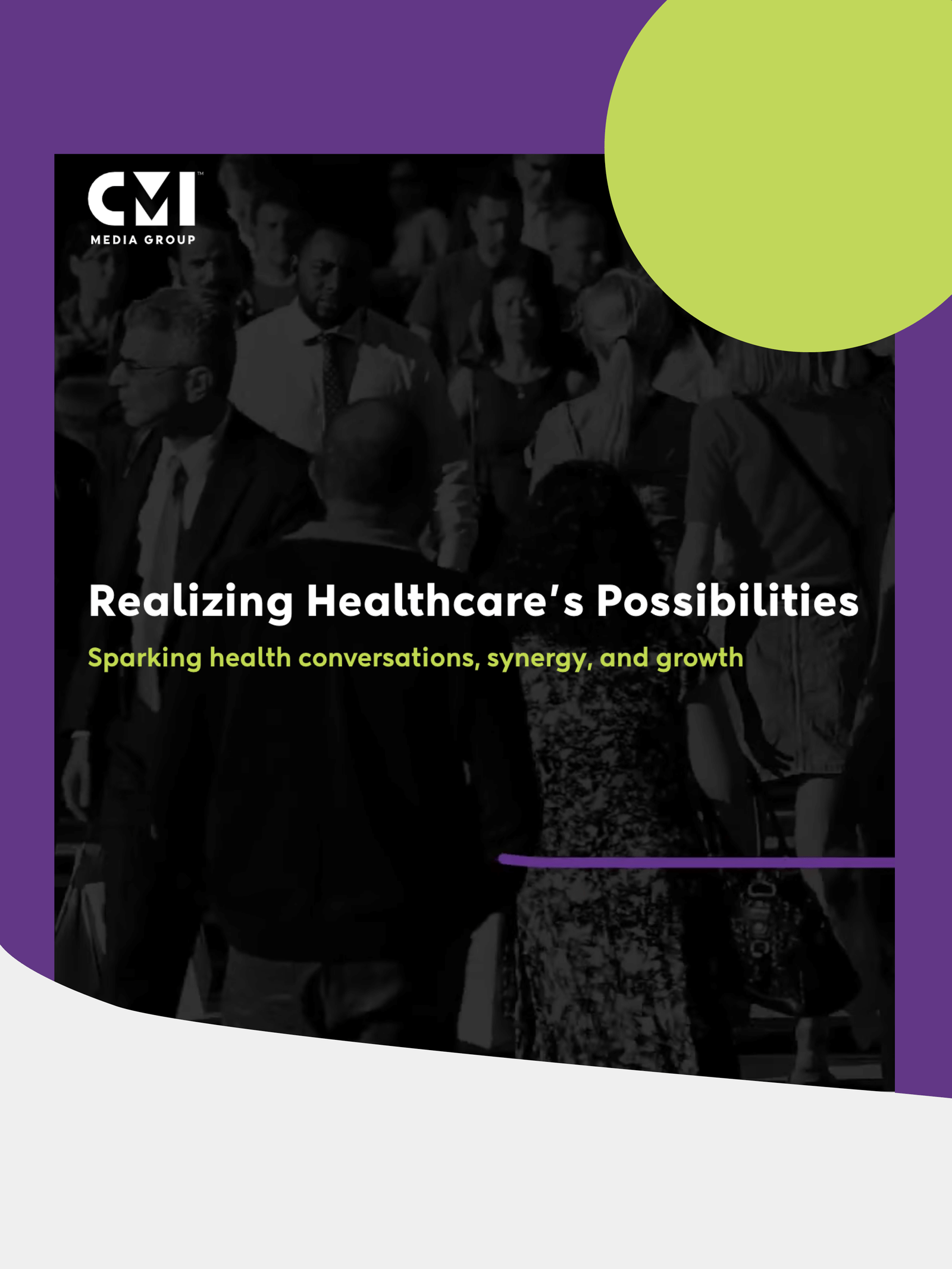 Realize Healthcare’s Possibilities