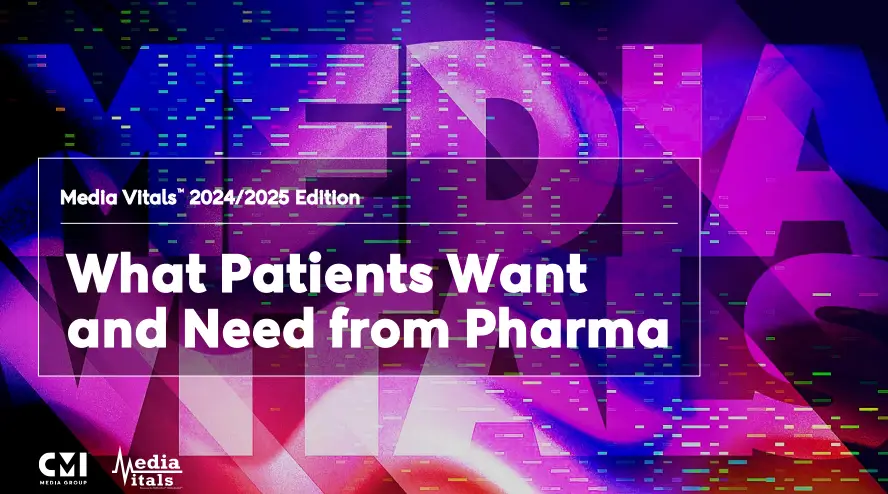 CMI launches “What Patients Want and Need from Pharma 2024/2025” Report