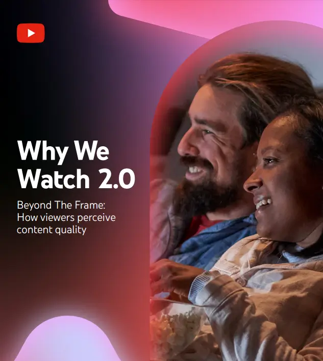 Insights into YouTube’s Why We Watch 2.0: Understanding the Modern Viewer