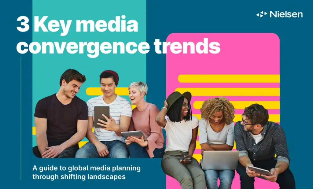 3 Key Media Trends from Nielsen