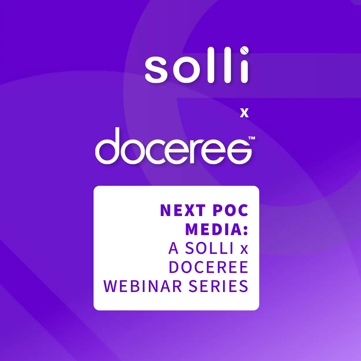 WEBINAR 5: Next POC Media – a solli x Doceree Webinar Series