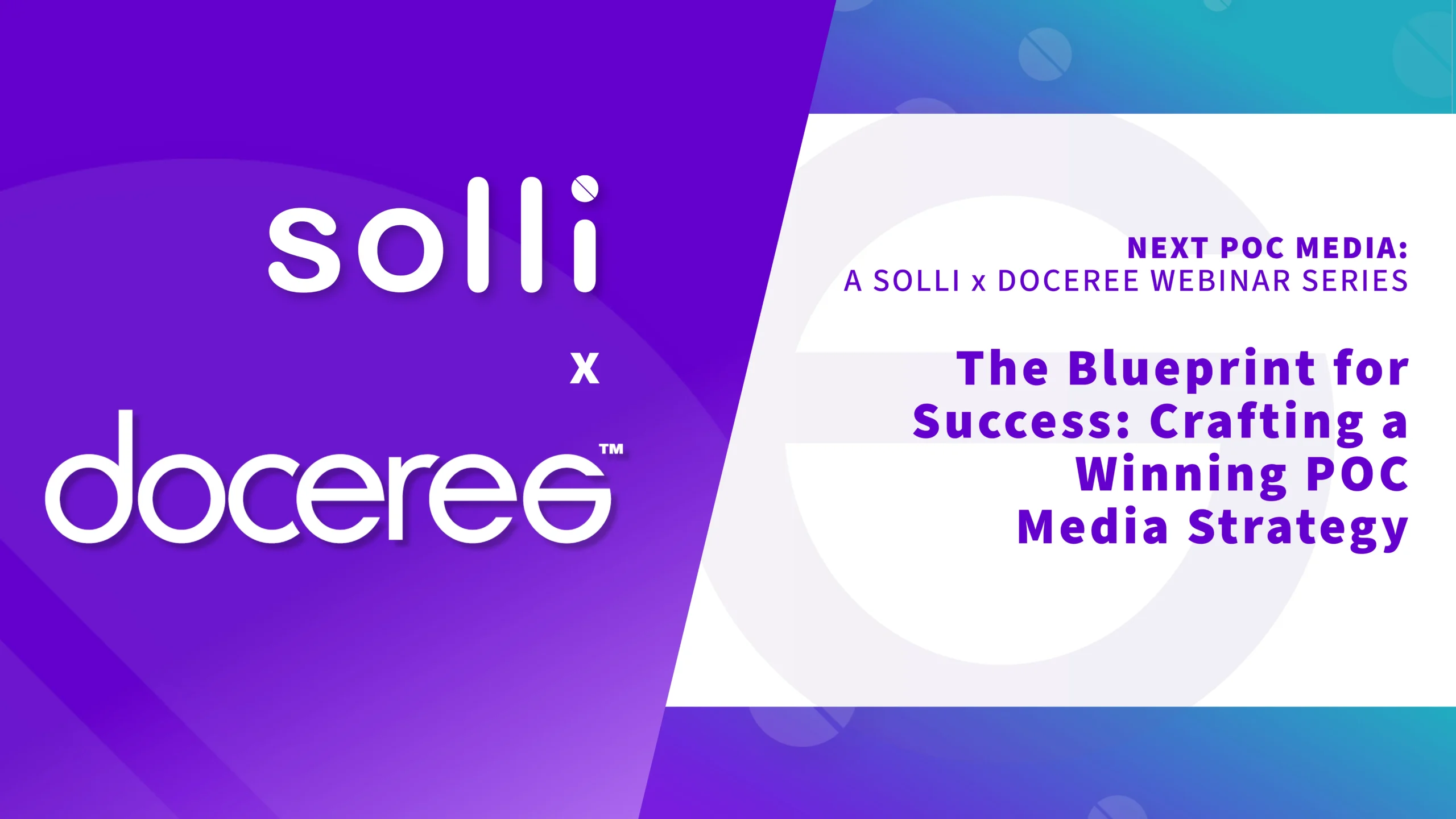 solli x Doceree Webinar title page: The Blueprint for Success – Crafting a Winning POC Media Strategy