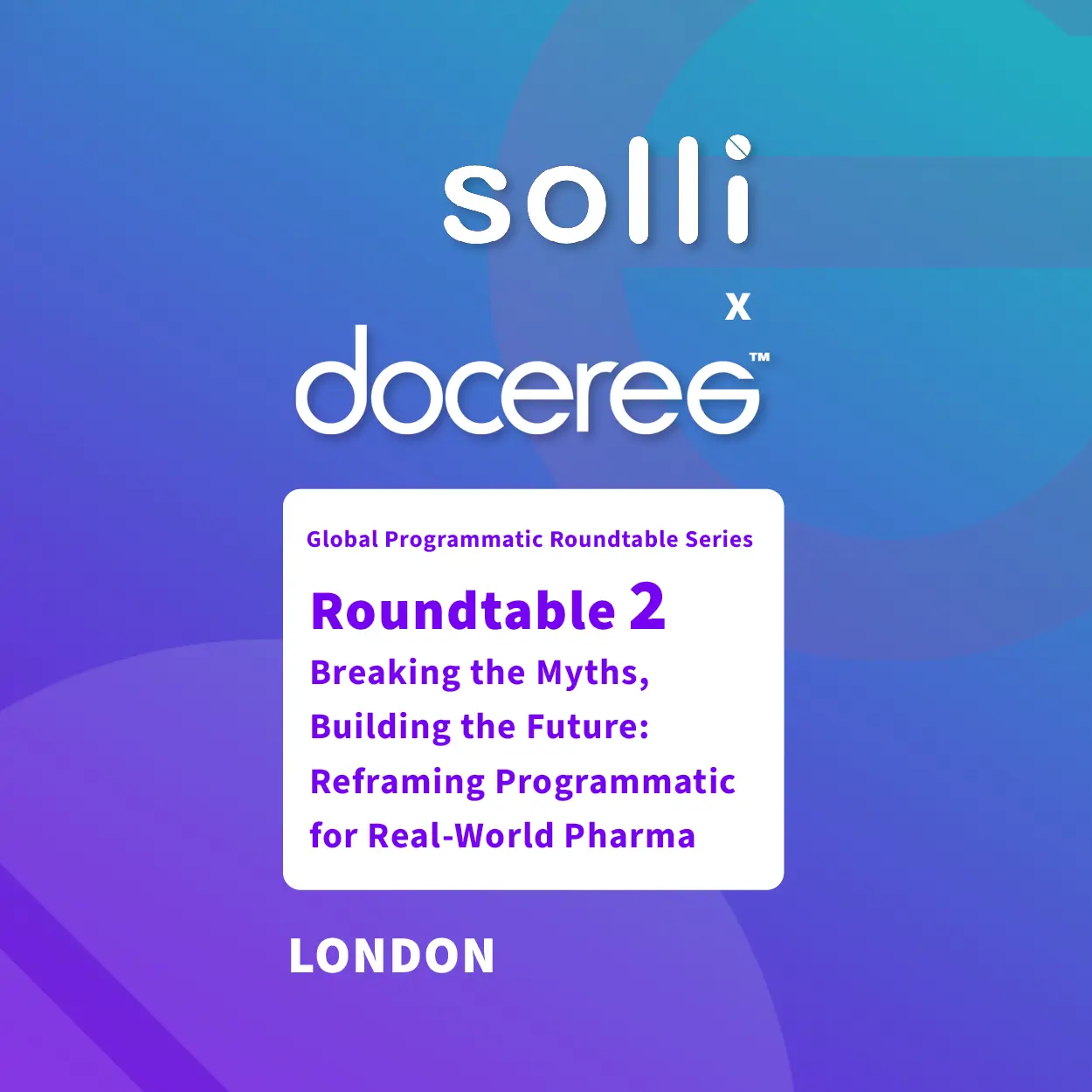 Now Live: solli x Doceree Global Programmatic Roundtable #2 Report + Photos