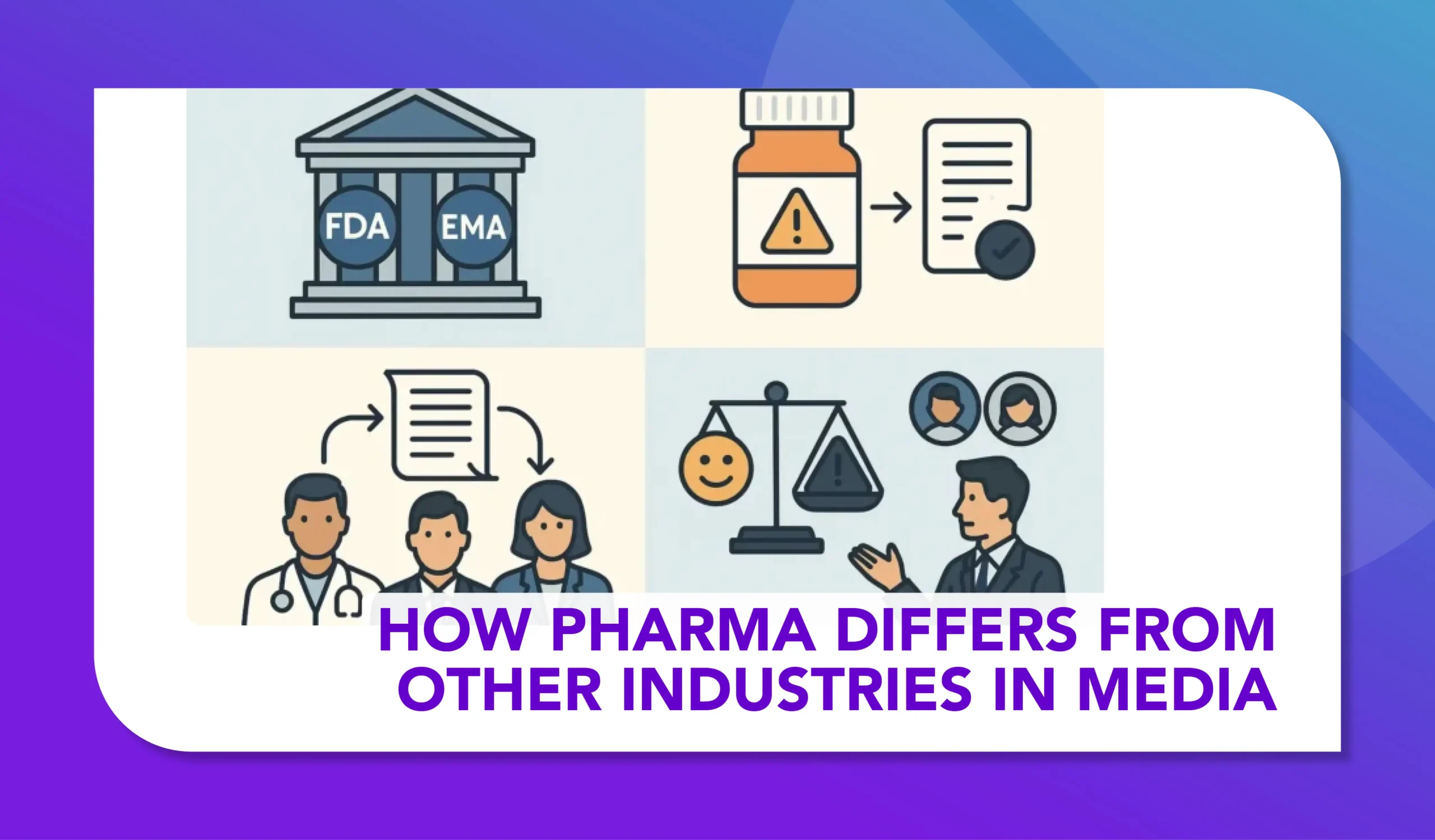 How Pharma Differs from Other Industries in Media