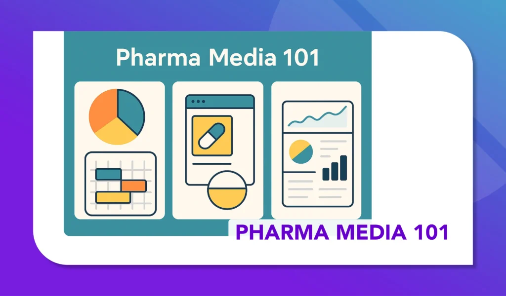 Pharma Media 101