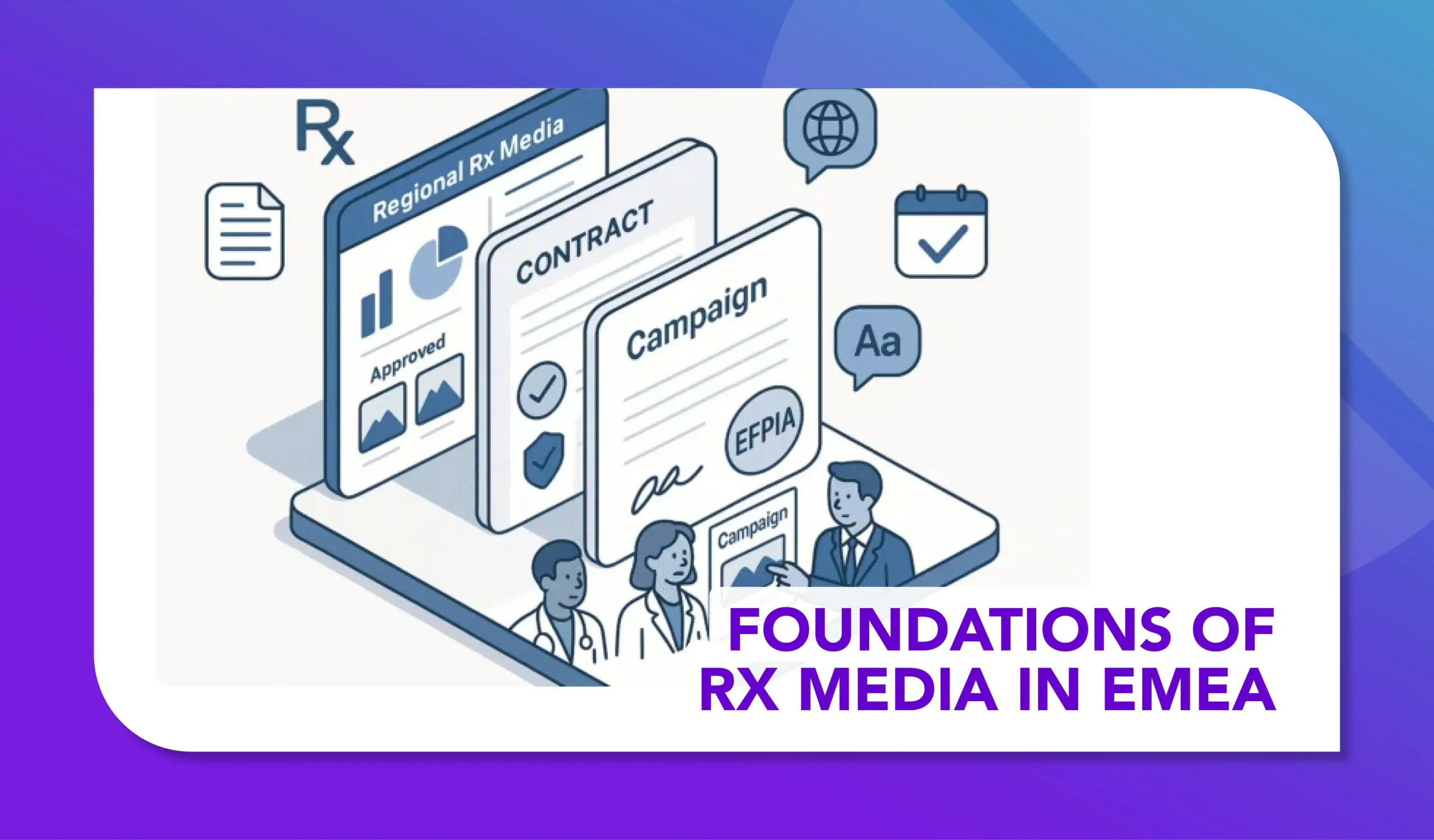 Foundations of Rx Media in EMEA