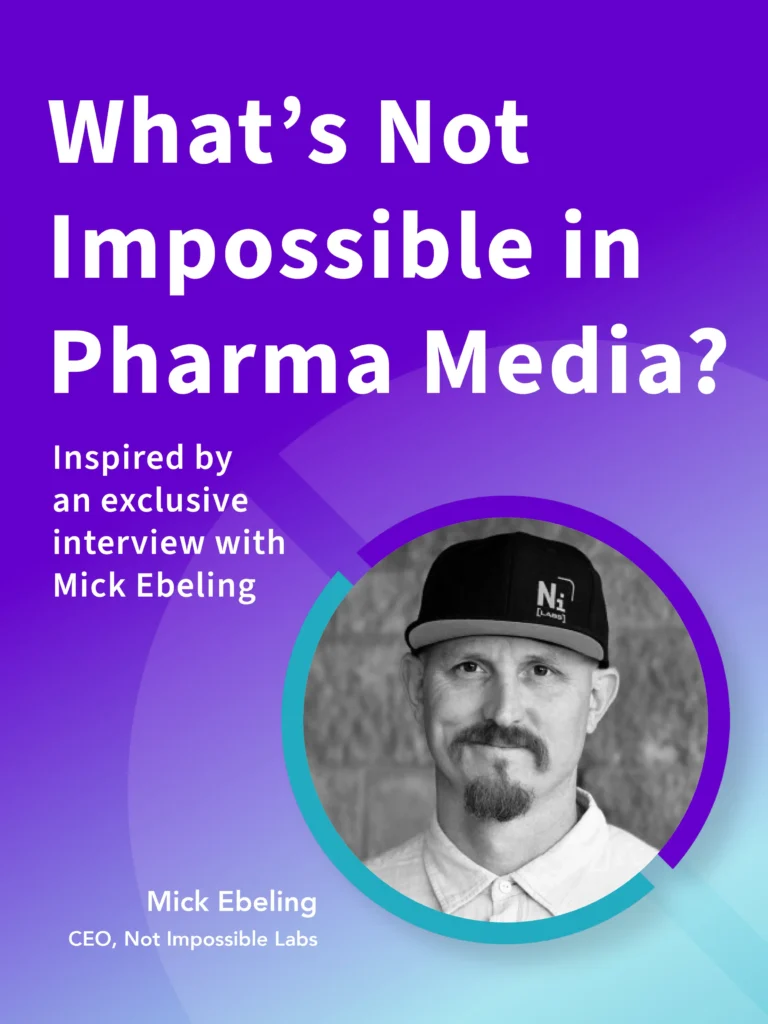 What’s not impossible in Pharma Media?