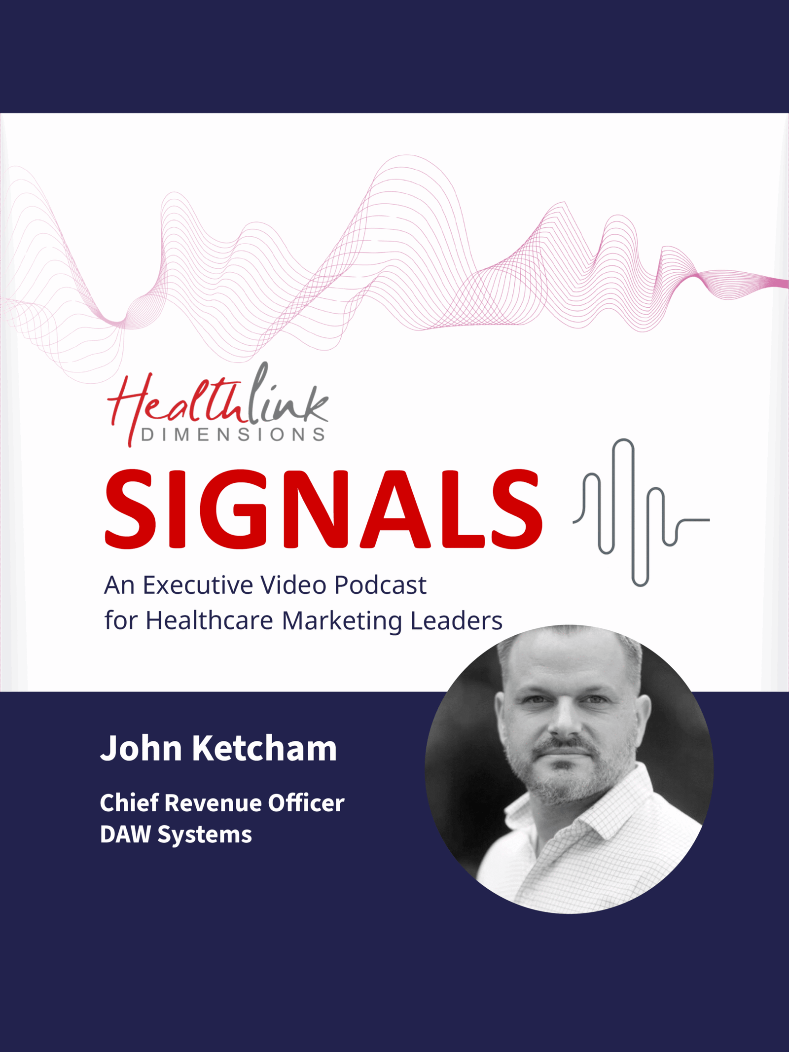 John Ketcham, Chief Revenue Officer, DAW Systems