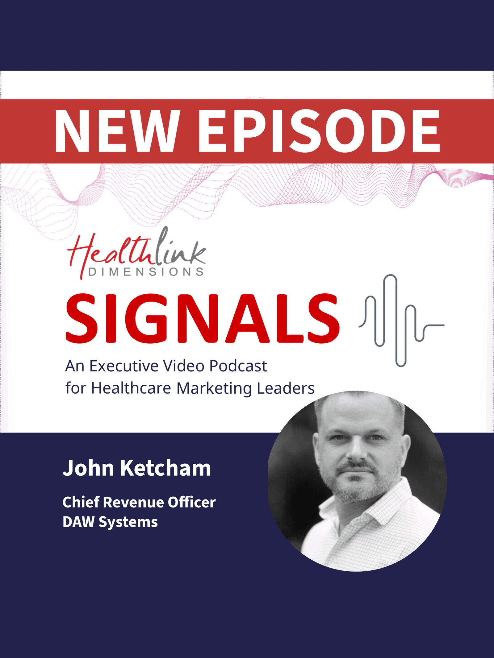 John Ketcham, Chief Revenue Officer, DAW Systems