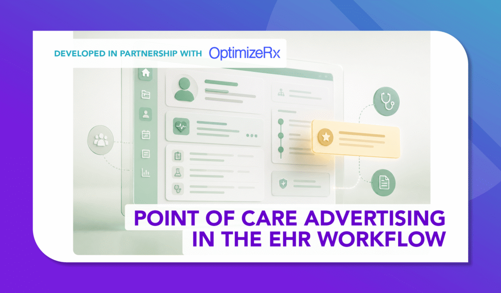 Point of Care Advertising in the EHR Workflow