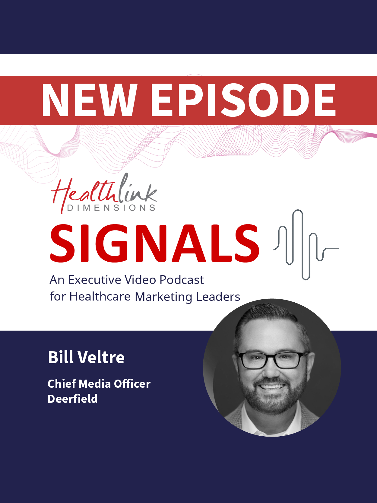 HealthLink Signals Episode Eight | Purpose, Partnership, and the Media Triad