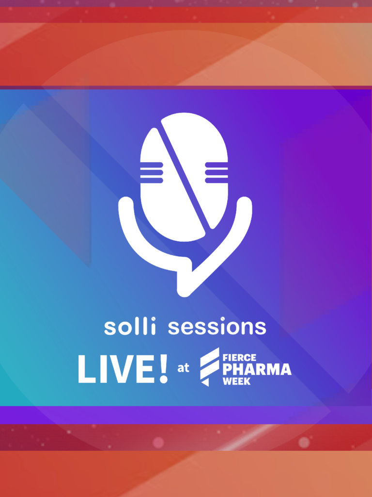 solli Sessions Live: Conversations from Fierce Pharma Week 2026