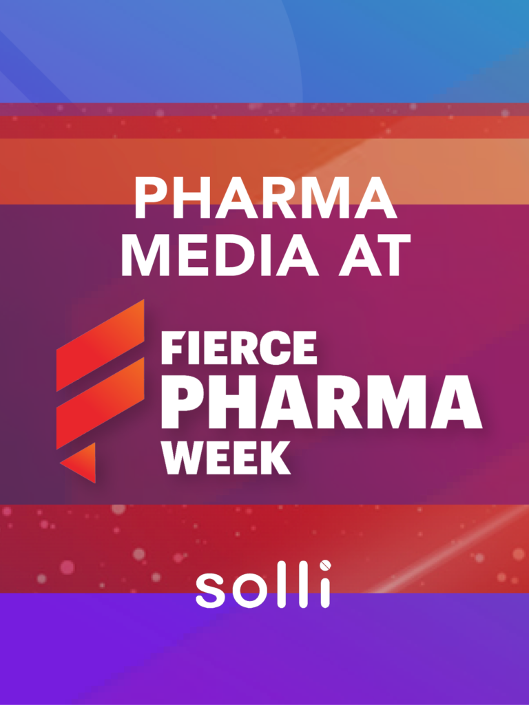 Pharma Media at Fierce Pharma Week 2026